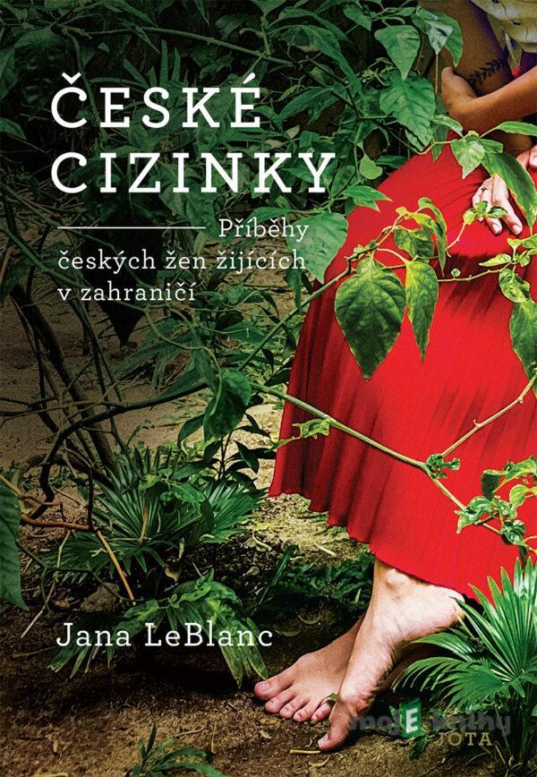 České cizinky - Jana LeBlanc