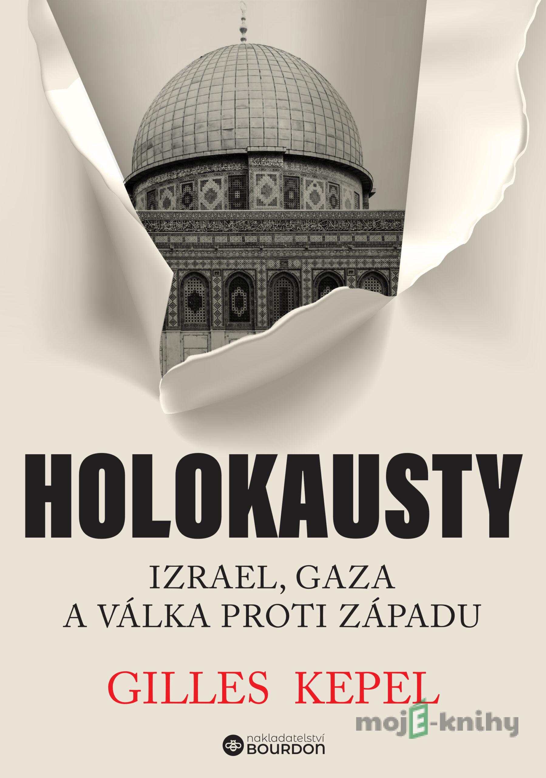 Holokausty - Gilles Kepel Holokausty - Gilles Kepel