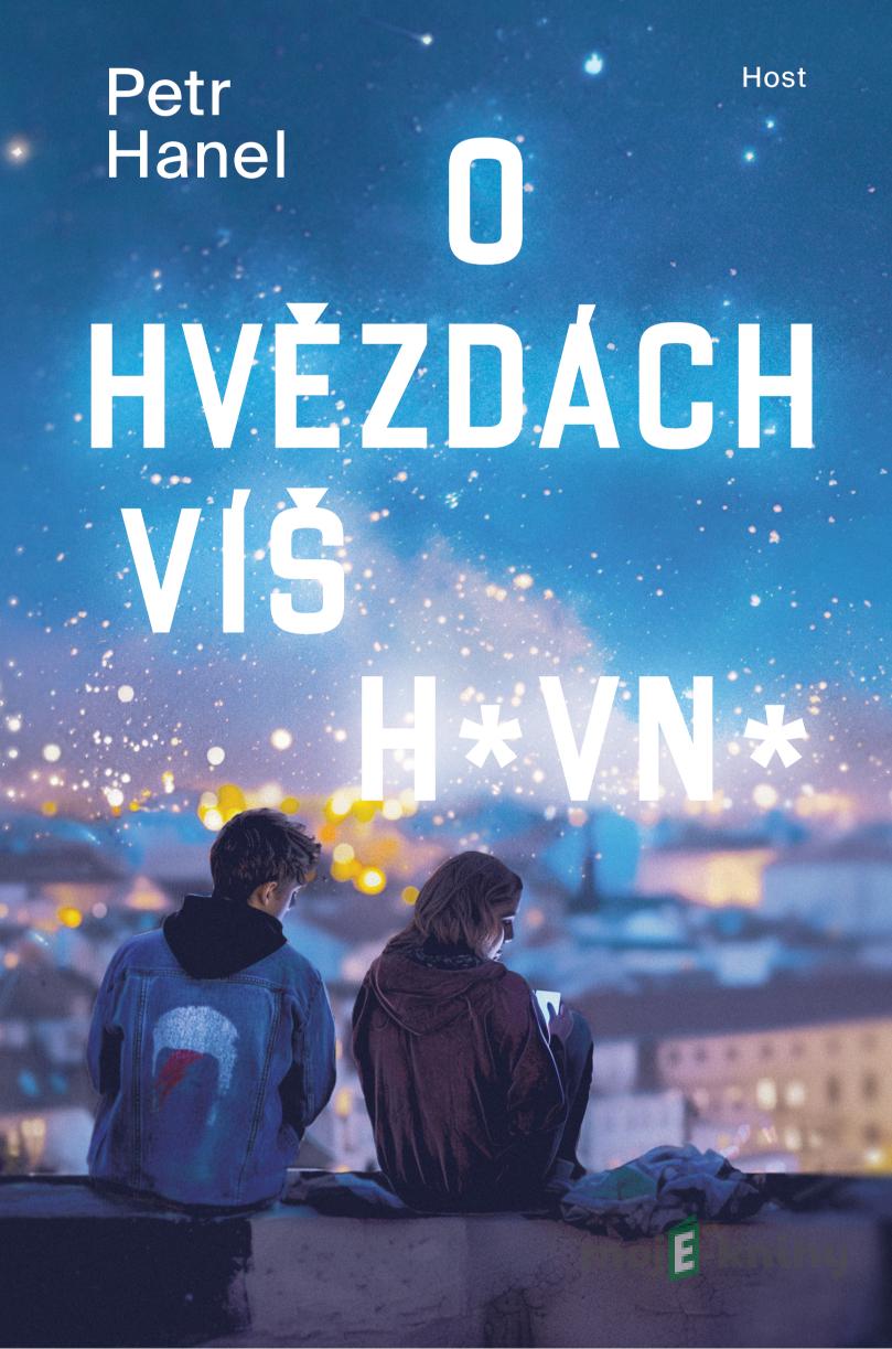 O hvězdách víš hovno - Petr Hanel O hvězdách víš hovno - Petr Hanel