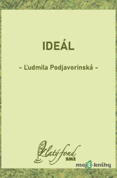 Ideál - Ľudmila Podjavorinská