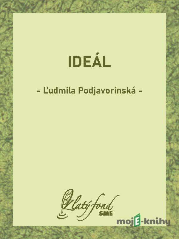 Ideál - Ľudmila Podjavorinská