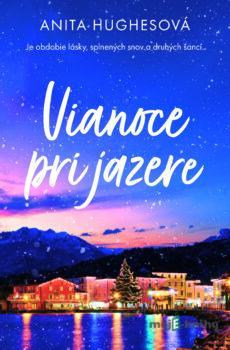 Vianoce pri jazere - Anita Hughes