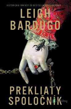 Prekliaty spoločník - Leigh Bardugo