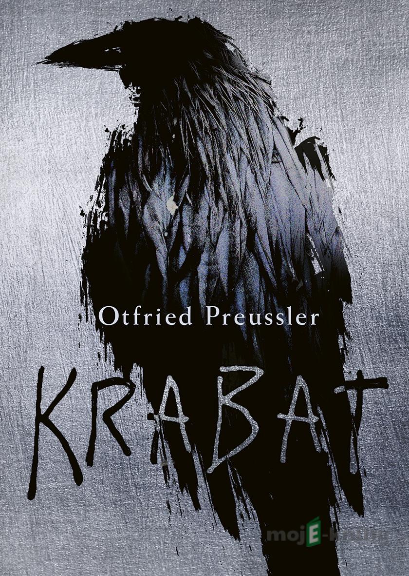 Krabat - Otfried Preussler Krabat - Otfried Preussler