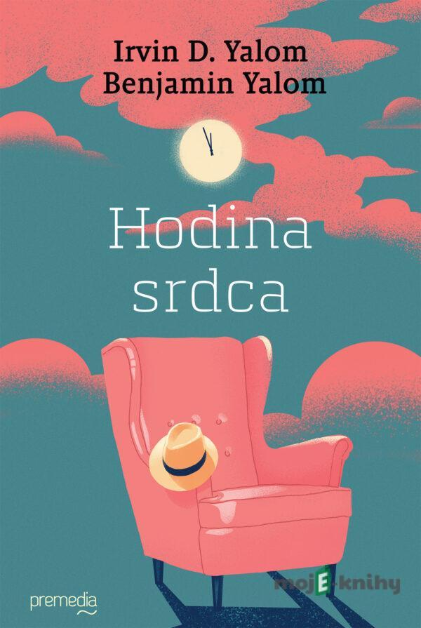 Hodina srdca - Irvin D. Yalom