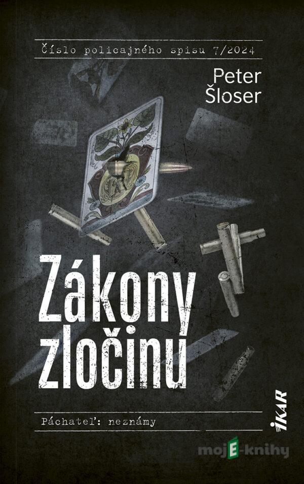 Zákony zločinu - Peter Šloser