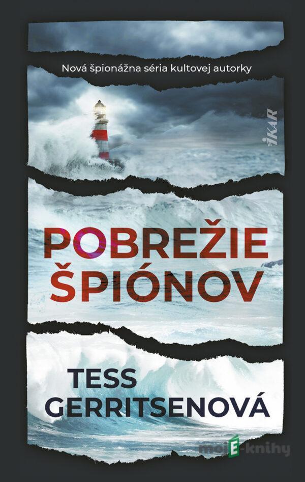 Pobrežie špiónov - Tess Gerritsen