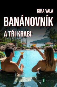 Banánovník a Tři krabi - Kira Vala