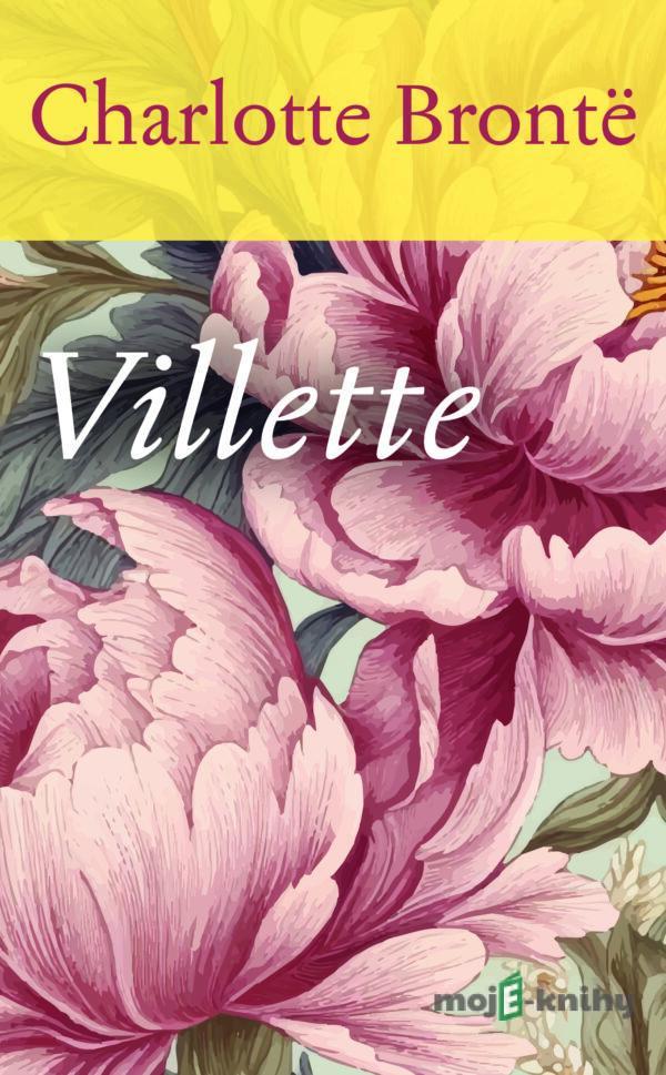 Villette - Charlotte Brontë