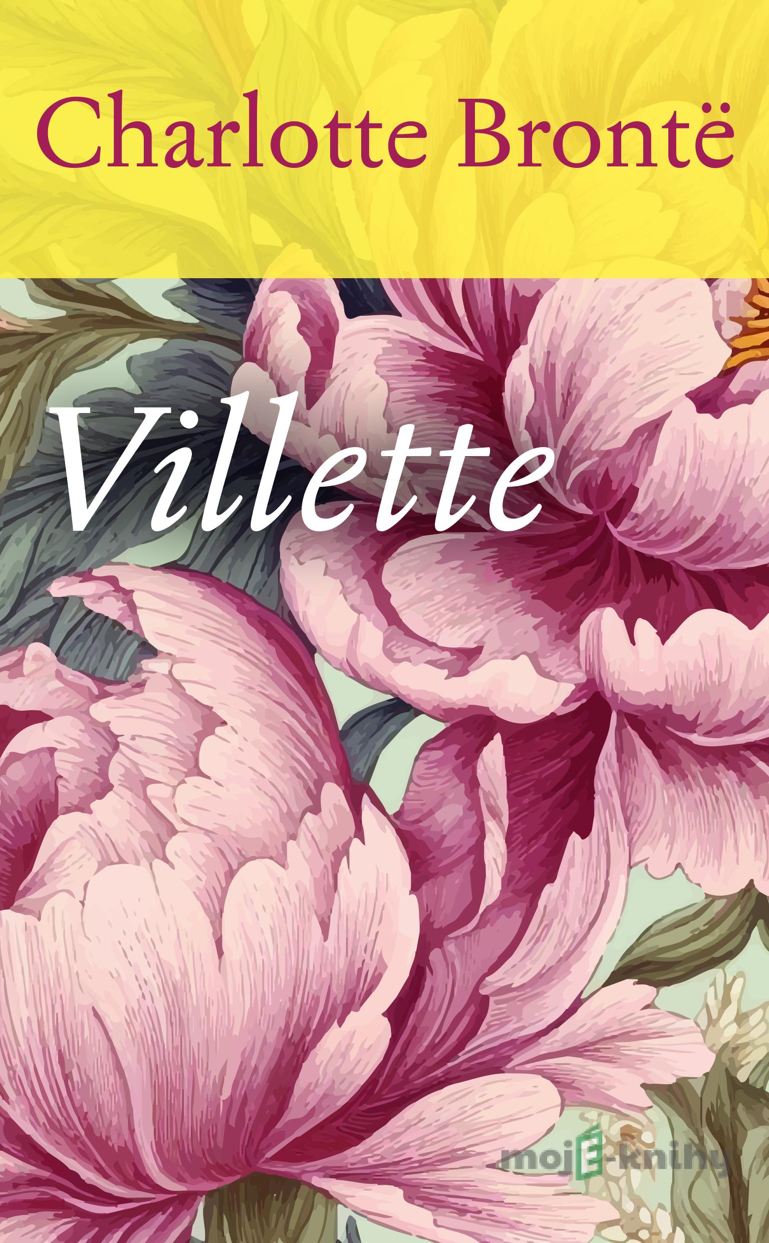 Villette - Charlotte Brontë Villette - Charlotte Brontë