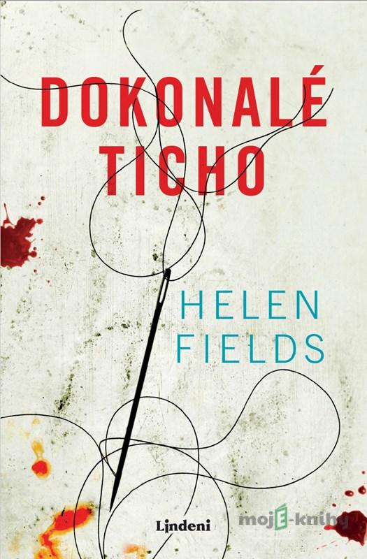 Dokonalé ticho - Helen Fields Dokonalé ticho - Helen Fields