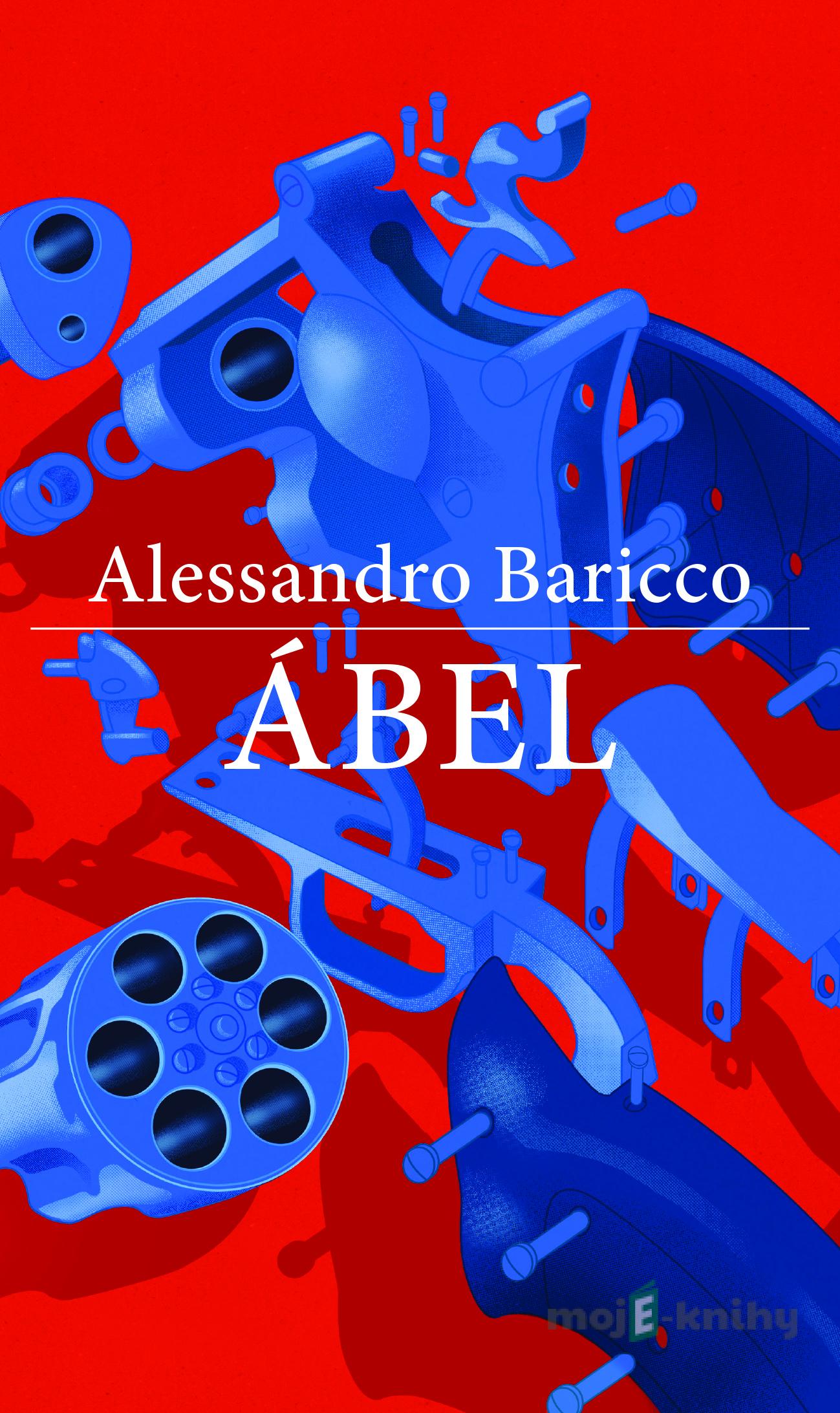 Abel - Alessandro Baricco Abel - Alessandro Baricco