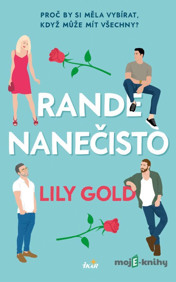 Rande nanečisto - Lily Gold