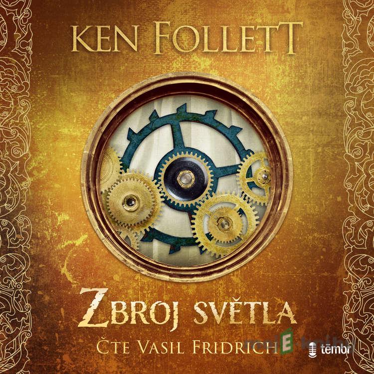 Zbroj světla - Ken Follett Zbroj světla - Ken Follett