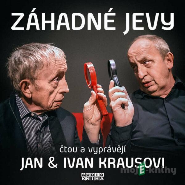 Záhadné jevy - Ivan Kraus