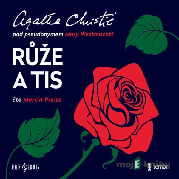 Růže a tis - Agatha Christie