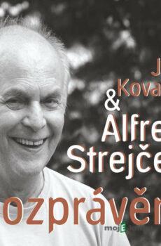 Rozprávění - Alfred Strejček,Jan Kovařík