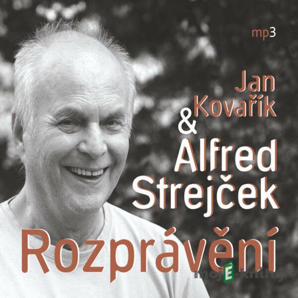 Rozprávění - Alfred Strejček,Jan Kovařík