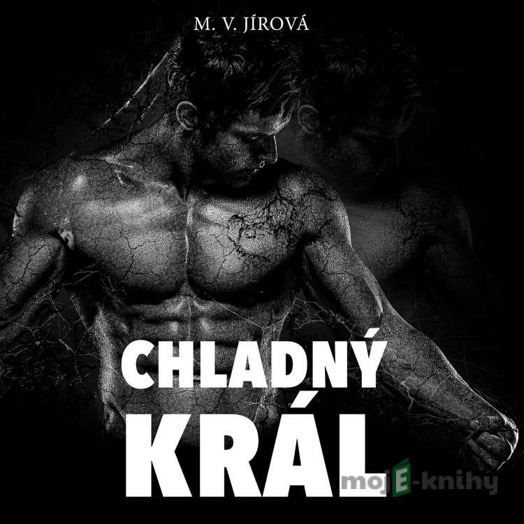 Chladný král - Michala Věra Jírová Chladný král - Michala Věra Jírová