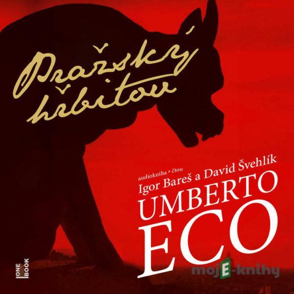 Pražský hřbitov - Umberto Eco