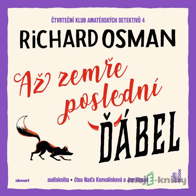Až zemře poslední ďábel - Richard Osman Až zemře poslední ďábel - Richard Osman