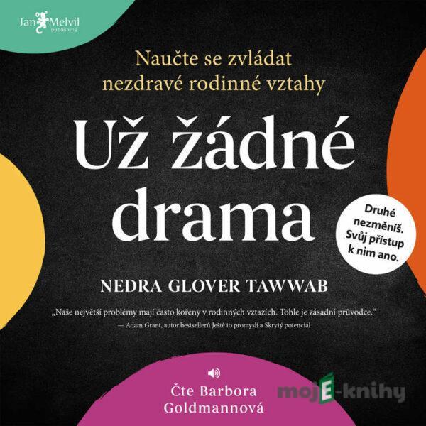 Už žádné drama - Nedra Glover Tawwab