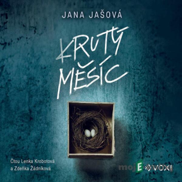 Krutý měsíc - Jana Jašová