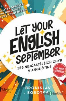 Let Your English September - Bronislav Sobotka