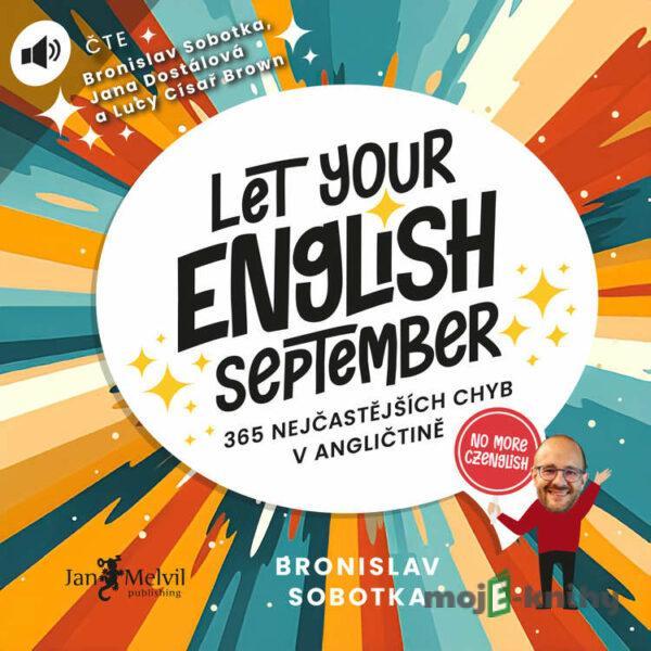 Let Your English September - Bronislav Sobotka