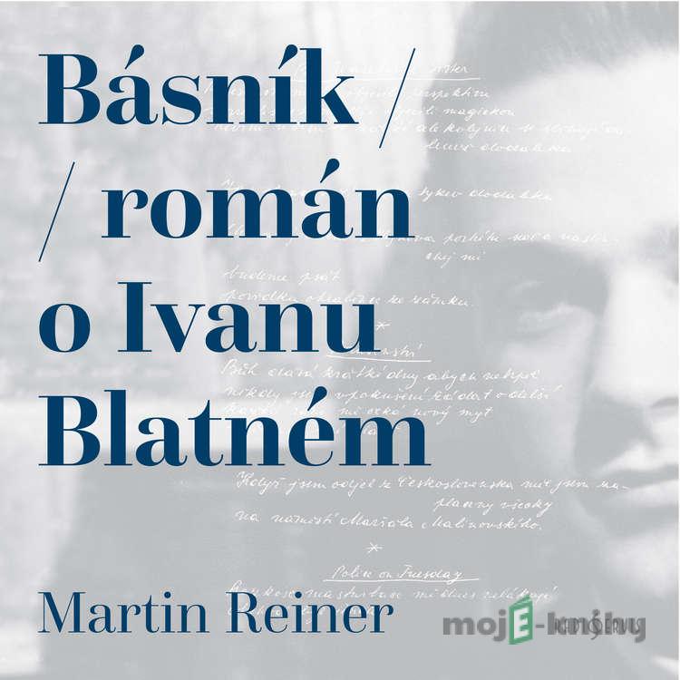 Básník - Martin Reiner Básník - Martin Reiner