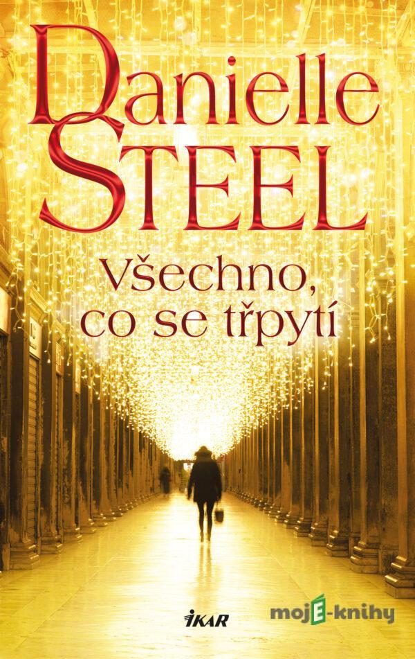 Všechno, co se třpytí - Danielle Steel