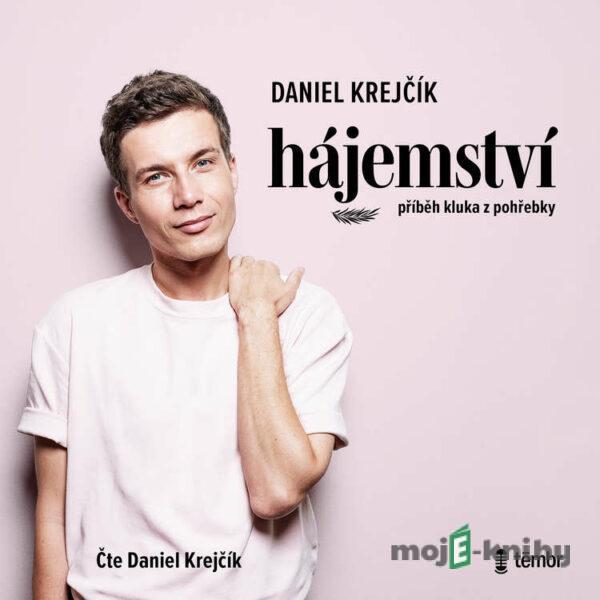 Hájemství - Daniel Krejčík