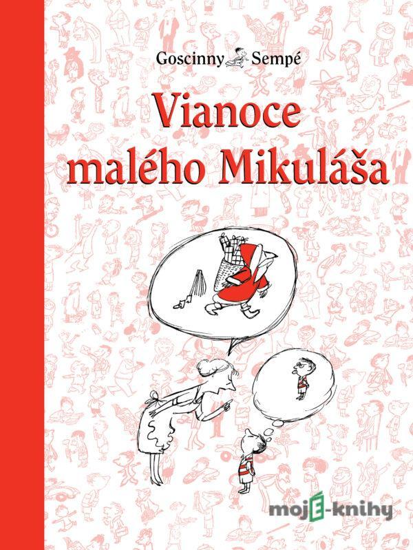 Vianoce Malého Mikuláša - René Goscinny