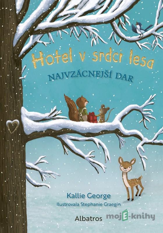 Najvzácnejší dar - Kallie George Najvzácnejší dar - Kallie George