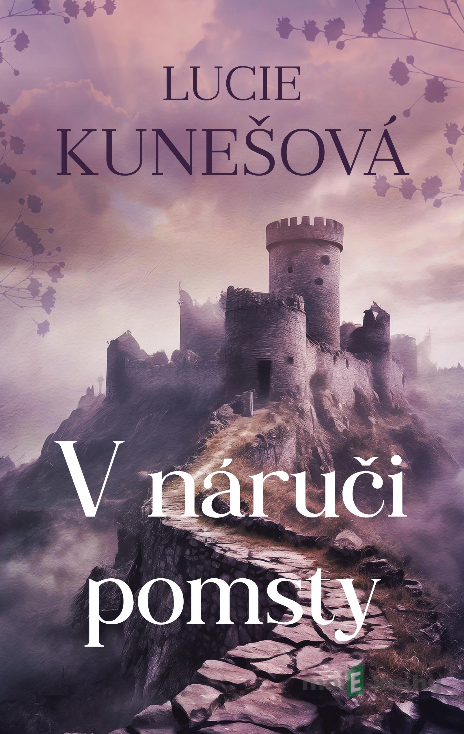 V náruči pomsty - Lucie Kunešová V náruči pomsty - Lucie Kunešová