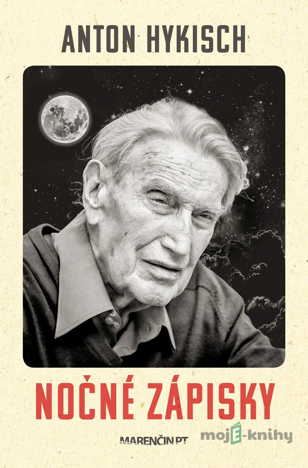 Nočné zápisky - Anton Hykisch Nočné zápisky - Anton Hykisch