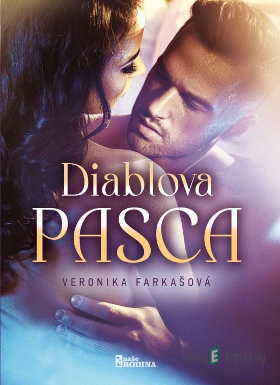 Diablova pasca - Veronika Farkašová Diablova pasca - Veronika Farkašová