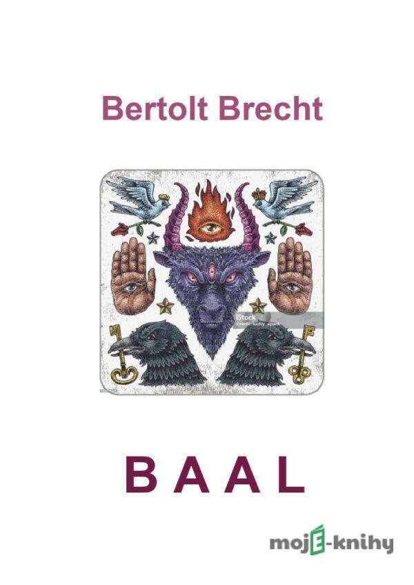 Baal - Bertolt Brecht