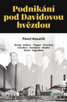 Podnikání pod Davidovou hvězdou - Pavel Kosatík