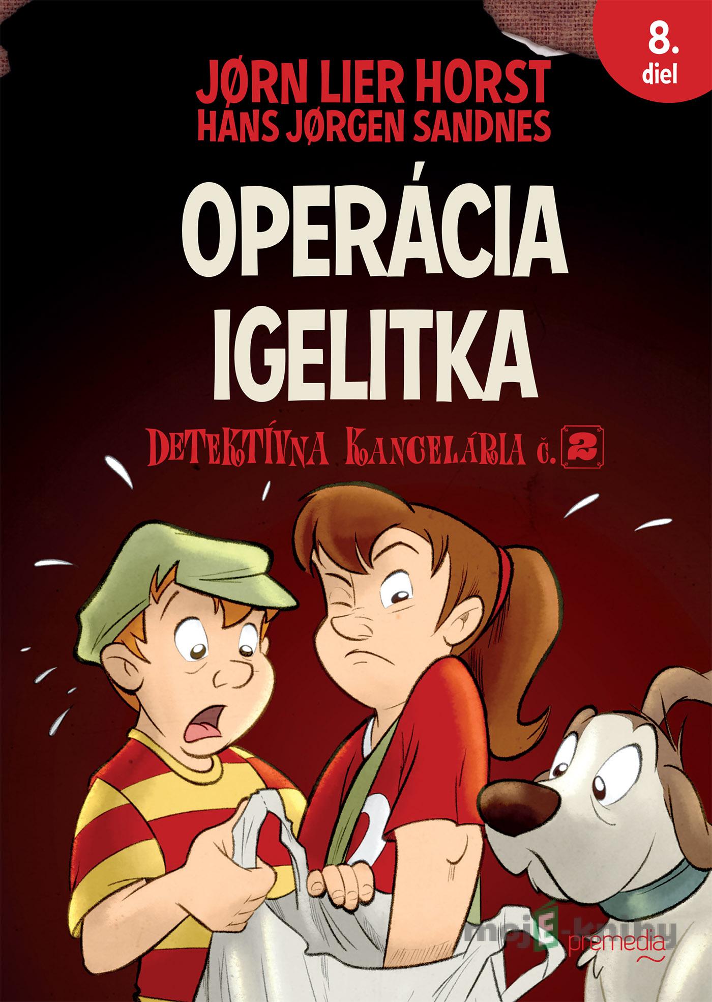 Operácia Igelitka - Jørn Lier Horst Operácia Igelitka - Jørn Lier Horst