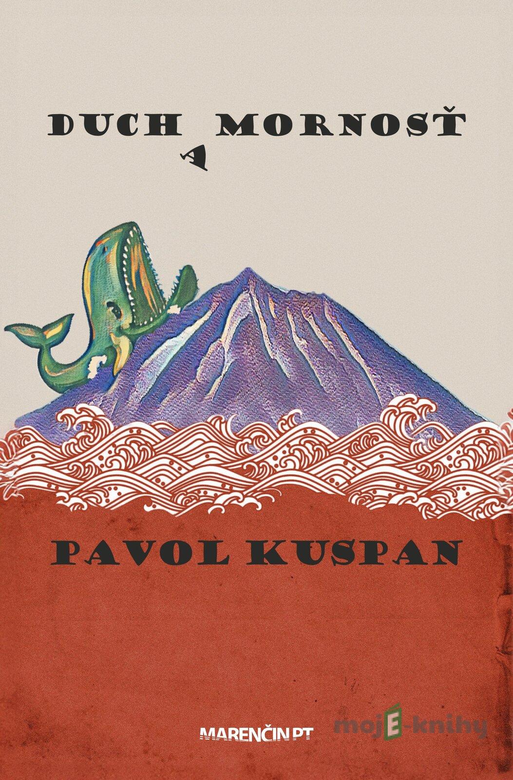 Duchamornosť - Pavol Kuspan Duchamornosť - Pavol Kuspan