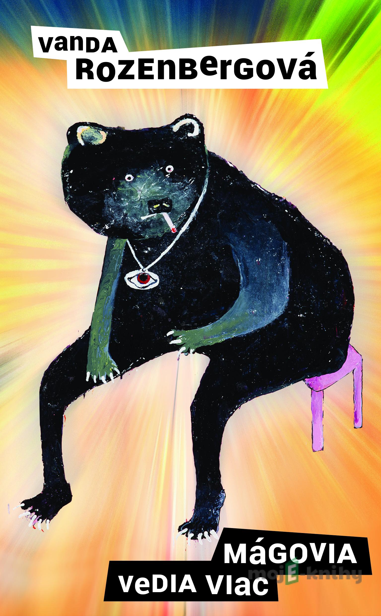 Mágovia vedia viac - Vanda Rozenbergová Mágovia vedia viac - Vanda Rozenbergová