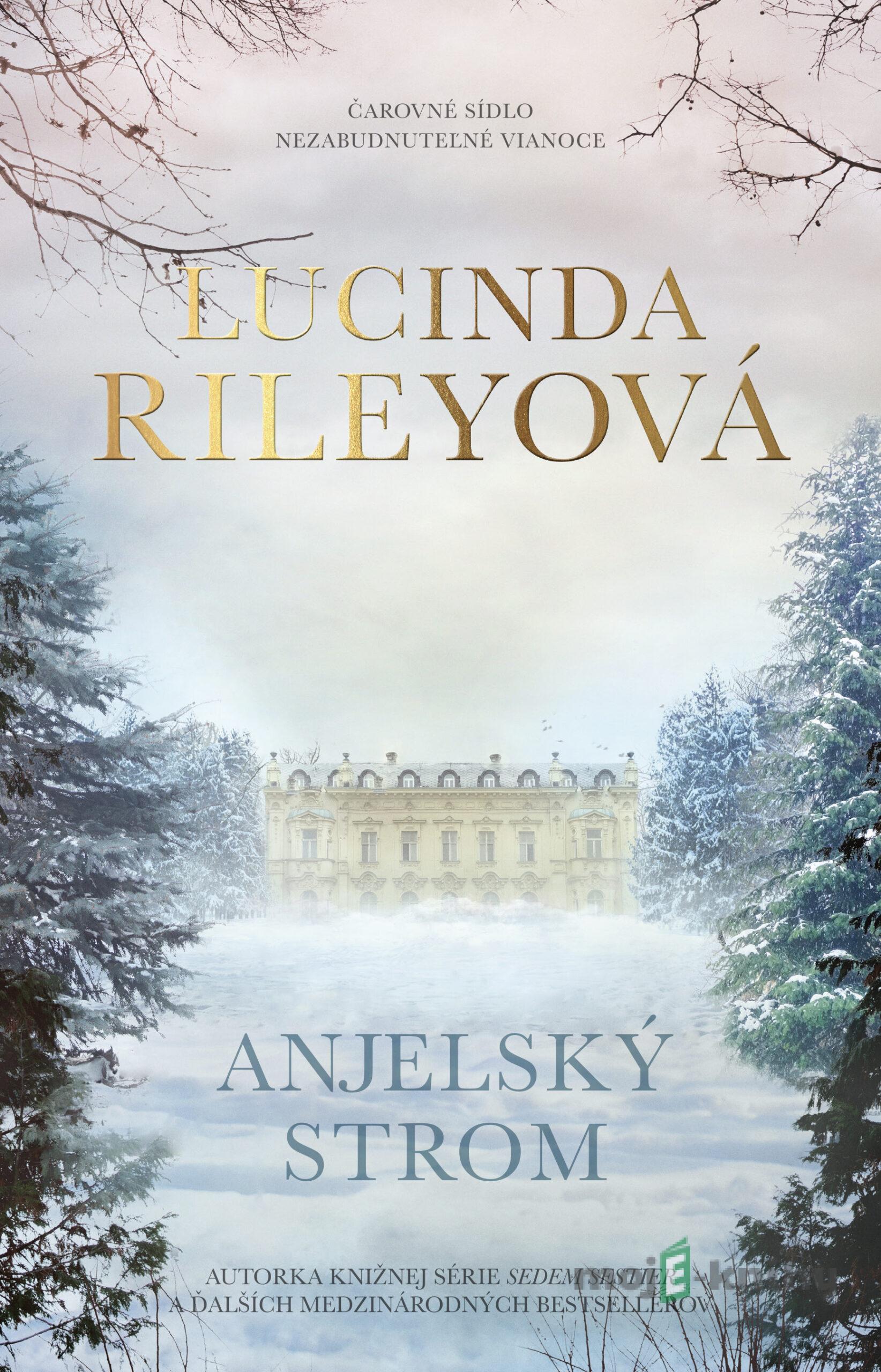 Anjelský strom - Lucinda Riley Anjelský strom - Lucinda Riley