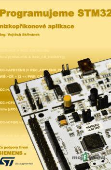 Programujeme STM32: nízkopříkonové aplikace - Vojtěch Skřivánek