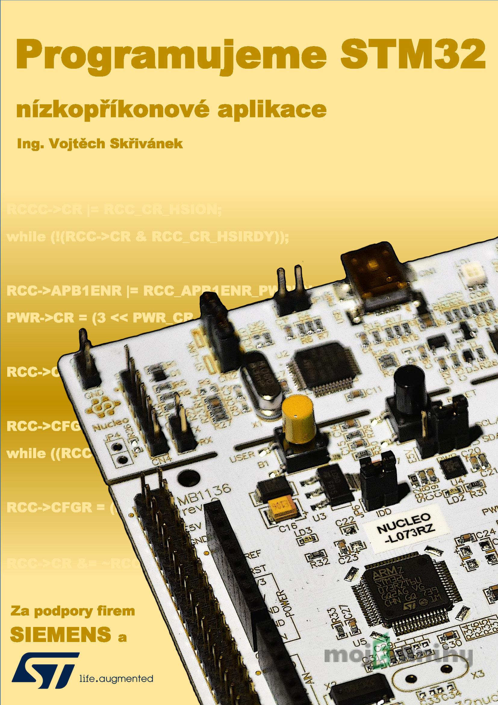 Programujeme STM32: nízkopříkonové aplikace - Vojtěch Skřivánek Programujeme STM32: nízkopříkonové aplikace - Vojtěch Skřivánek