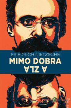 Mimo dobra a zla - Friedrich Nietzsche