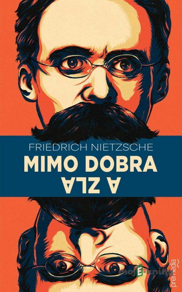 Mimo dobra a zla - Friedrich Nietzsche