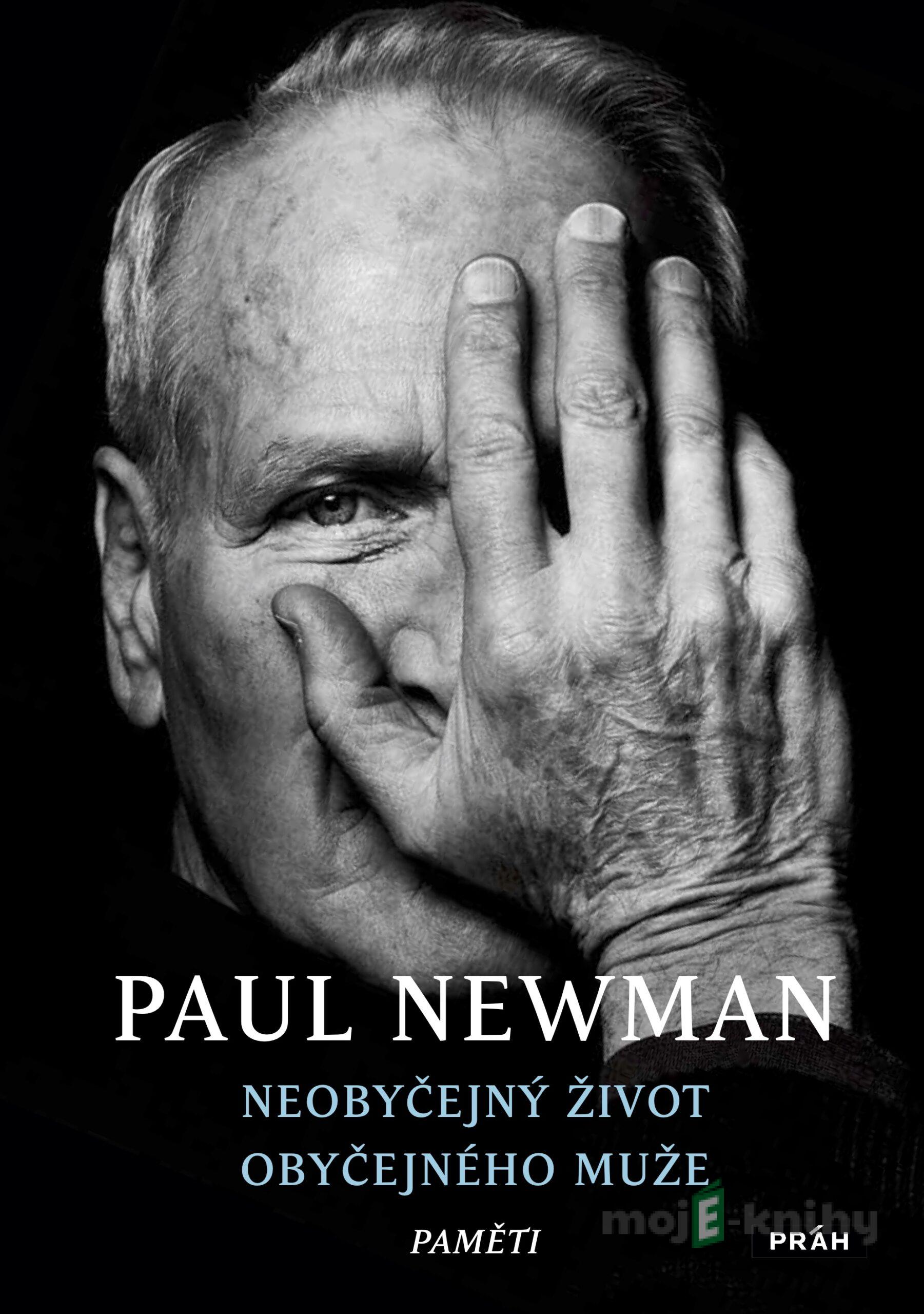Neobyčejný život obyčejného muže - Paul Newman Neobyčejný život obyčejného muže - Paul Newman