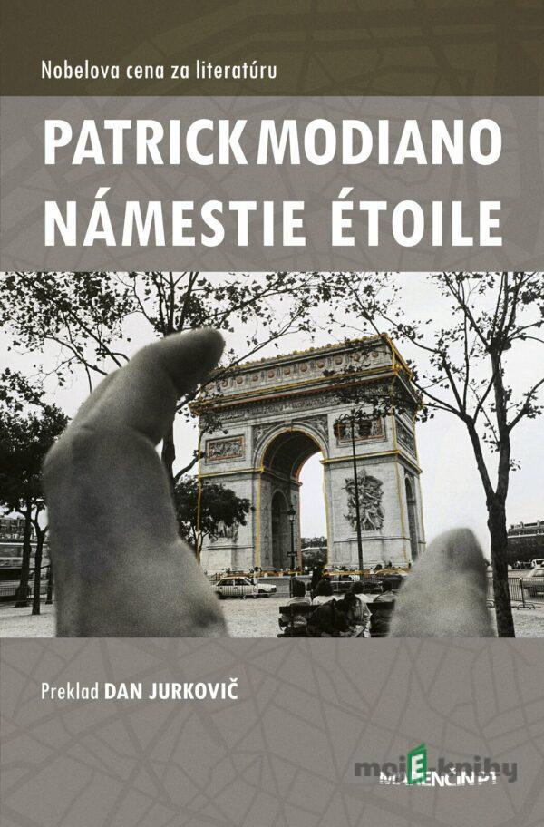 Námestie Etoile - Patrick Modiano