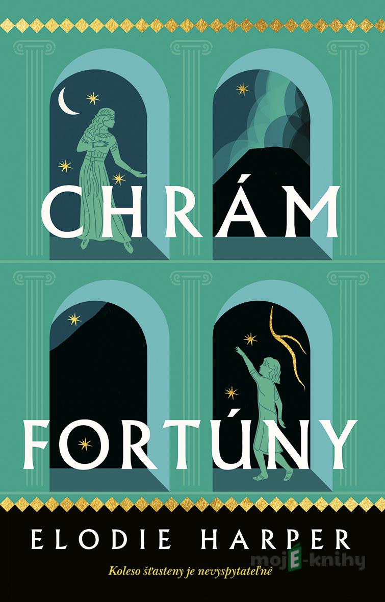 Chrám Fortúny - Elodie Harper Chrám Fortúny - Elodie Harper